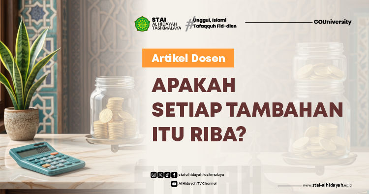 APAKAH SETIAP TAMBAHAN ITU RIBA?