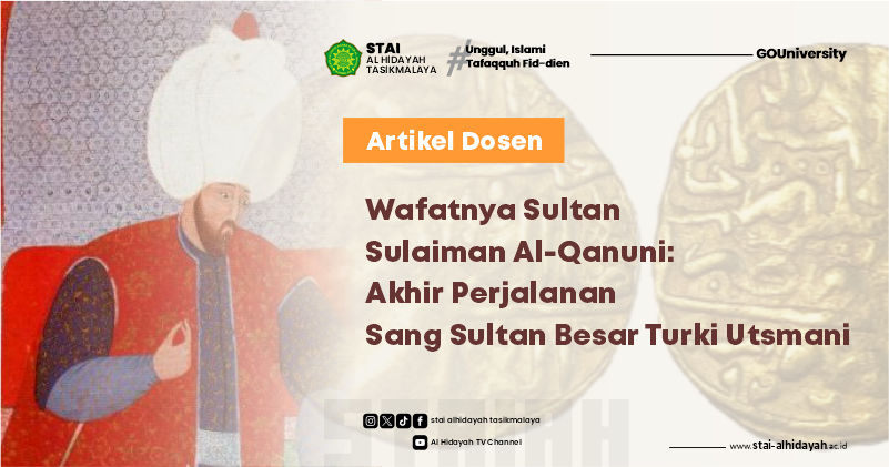 Wafatnya Sultan Sulaiman Al-Qanuni: Akhir Perjalanan Sang Sultan Besar Turki Utsmani